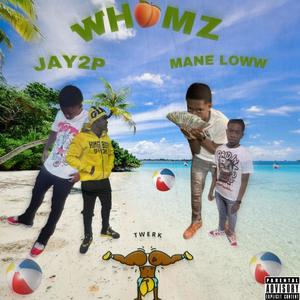 Whamz (feat. Mane Loww) (Explicit)
