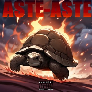 Aste Aste (Explicit)