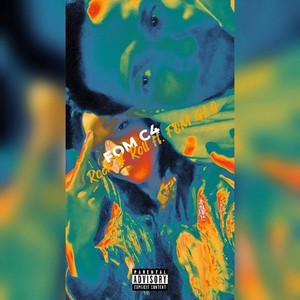 Rock N’ Roll (feat. Fom Glo) (Explicit)