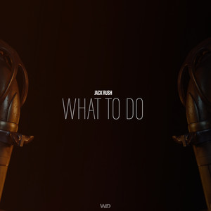 What to Do (Extended Mix)