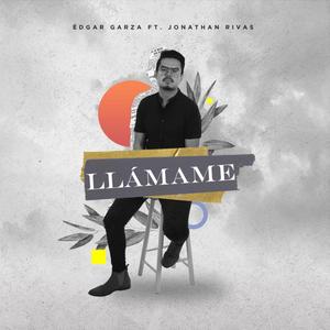 Llámame (feat. Jonathan Rivas)