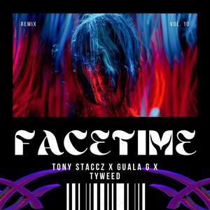 FaceTime (feat. Guala G & Tyweed) [Explicit]