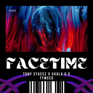 FaceTime (feat. Guala G & Tyweed) (Explicit)