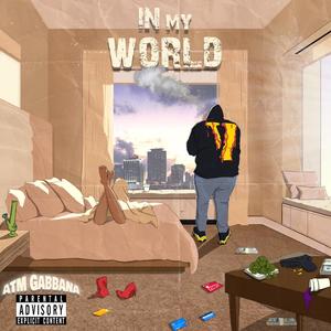 In My World (Explicit)