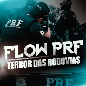 Flow Prf Terror das Rodovias (Explicit)