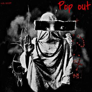 Pop Out (Explicit)