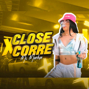 Close X Corre (Brega Funk)