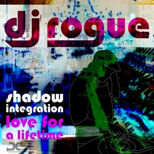 Shadow Integration / Love For A Lifetime