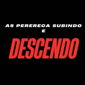 As Perereca Subindo e Descendo (Explicit)