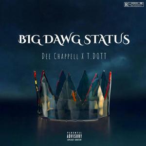 Big Dawg Status (Explicit)