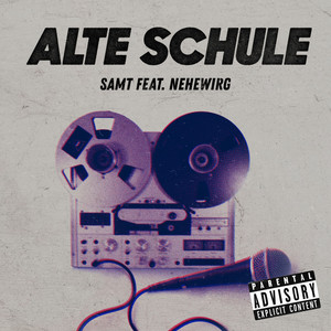 Alte Schule (Explicit)