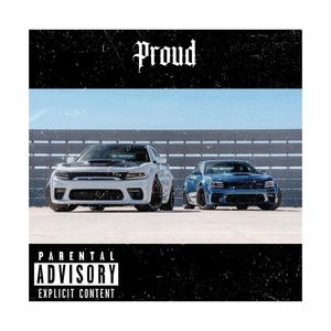 Proud (feat. 1K Baby) [Explicit]