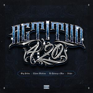 Actitud 4:20 (feat. Chino Makina, Quincy O Mac & Nehiz) (Explicit)