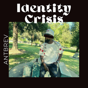 Identity Crisis (Explicit)