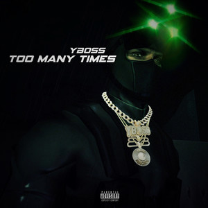 Too Many Times (Explicit)