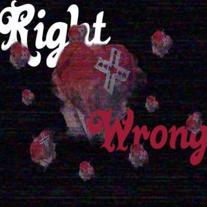 Right or Wrong (feat. Bang4Ahk) (Explicit)