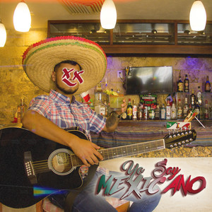Yo Soy Mexicano
