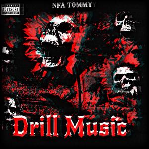 Drill Music (Explicit)