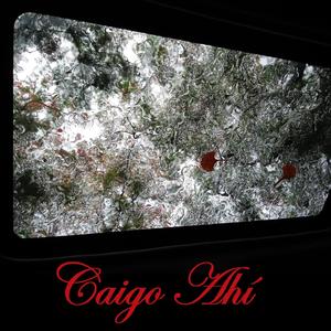 Caigo Ahí (Explicit)