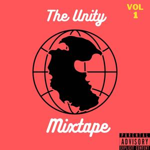 The Unity Mixtape, Vol. 1 (Explicit)