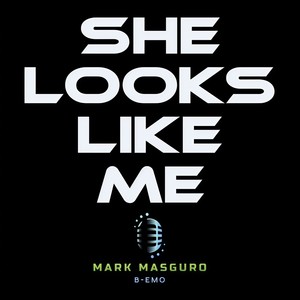 She Looks Like Me (My Son, My Life Remix)