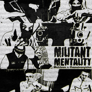 Militant Mentality (Explicit)