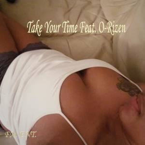 Take Ur Time (Explicit)