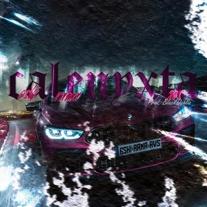 Calenyxta (feat. Rama & Avs) (Explicit)