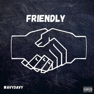 Friendly (Explicit)