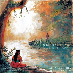 Wedding Song Water Blessing