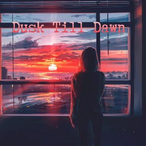 Dusk Till Dawn (Remix) - Michael K封面