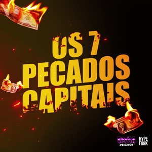 OS 7 PECADOS CAPITAIS (Explicit)