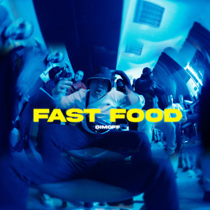 FAST FOOD (Explicit)