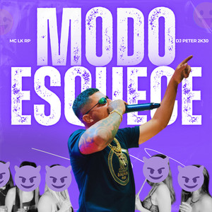 Modo Esquece (Explicit)