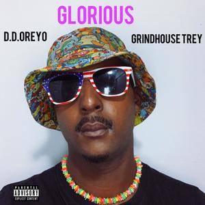 D.D.Oreyo - Glorious (Explicit)