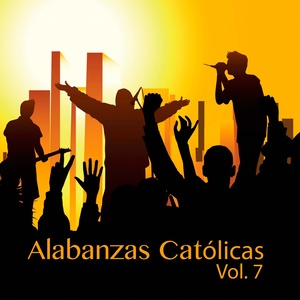 Alabanzas Católicas, Vol. 7