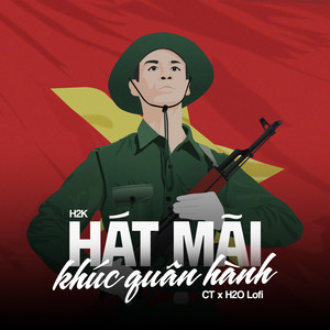 Hát Mãi Khúc Quân Hành (Lofi)
