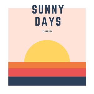 Sunny Days (Explicit)