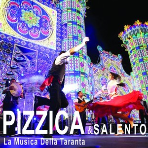 Pizzica & Salento (La musica della taranta)