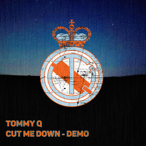 Cut Me Down (Demo)