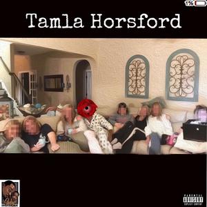 Tamla Horsford (feat. 1%) (Explicit)