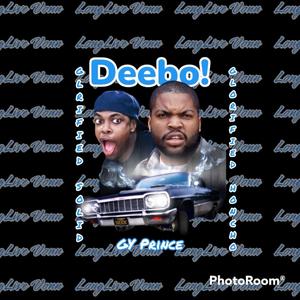 Deebo! (feat. Glorified solid & Gy Prince) (Explicit)