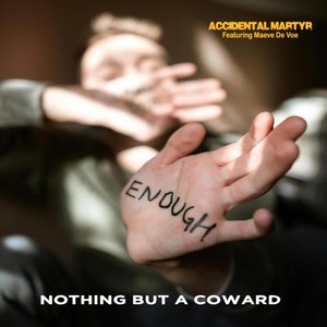 Nothing but a Coward (feat. Maeve De Voe)