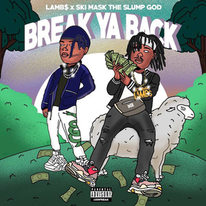 Break Ya Back (Explicit)