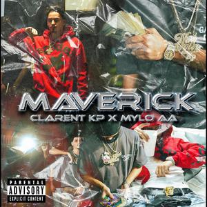 MAVERICK (feat. CLARENT KP) [Explicit]