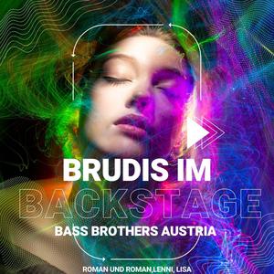 Brudis im Backstage