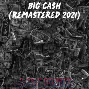 Big Cash (Remastered 2021)