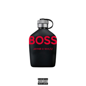 Boss (Explicit)