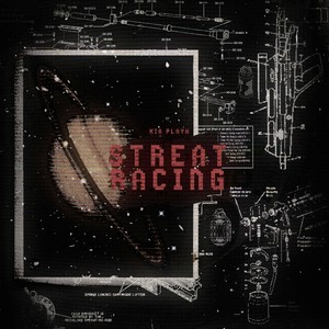 Streat Racing (Explicit)