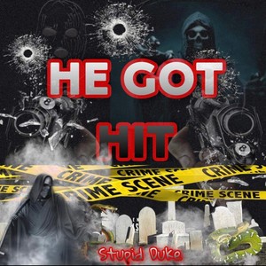 He Got Hit (Explicit)